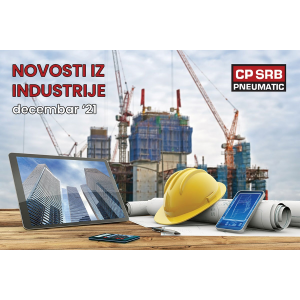 Novosti iz industrije - decembar '21